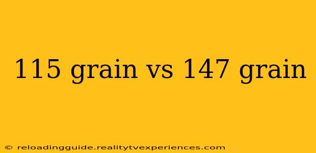 115 grain vs 147 grain