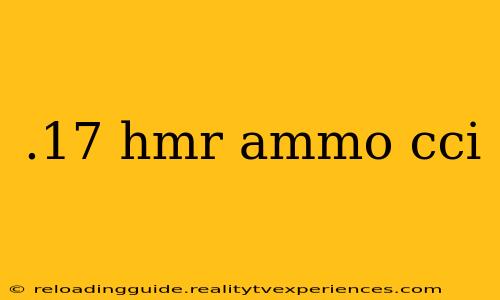 .17 hmr ammo cci