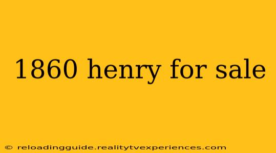 1860 henry for sale