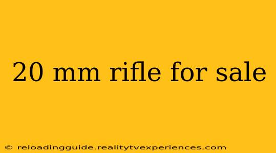 20 mm rifle for sale