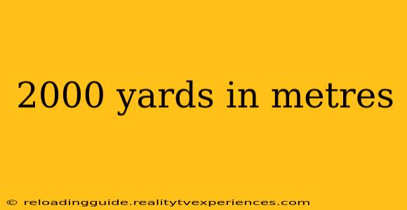 2000 yards in metres