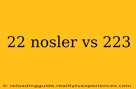 22 nosler vs 223