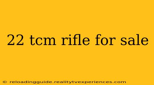 22 tcm rifle for sale