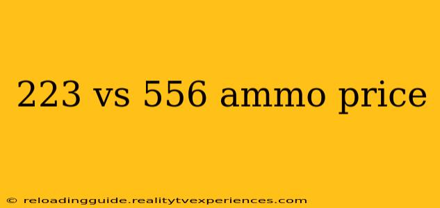 223 vs 556 ammo price