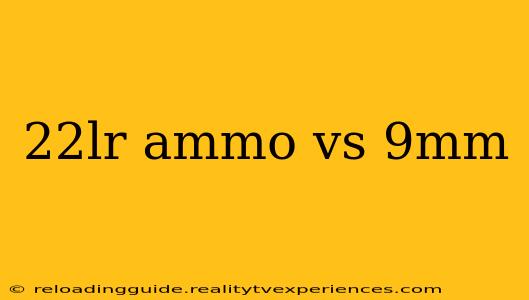 22lr ammo vs 9mm