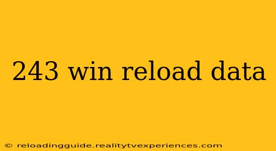 243 win reload data