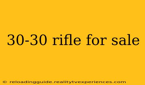 30-30 rifle for sale