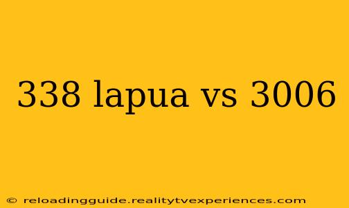 338 lapua vs 3006