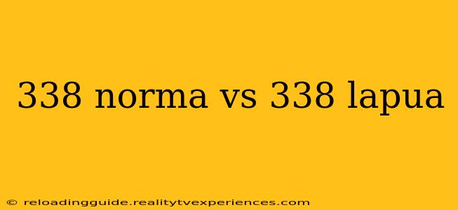 338 norma vs 338 lapua