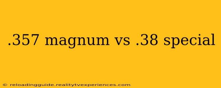 .357 magnum vs .38 special