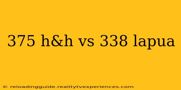 375 h&h vs 338 lapua