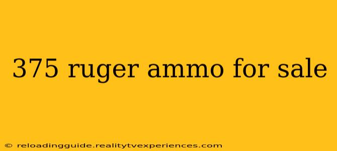 375 ruger ammo for sale