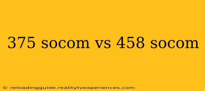 375 socom vs 458 socom