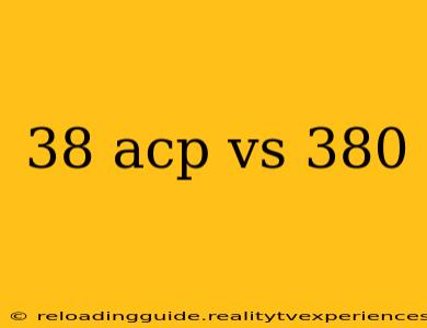 38 acp vs 380