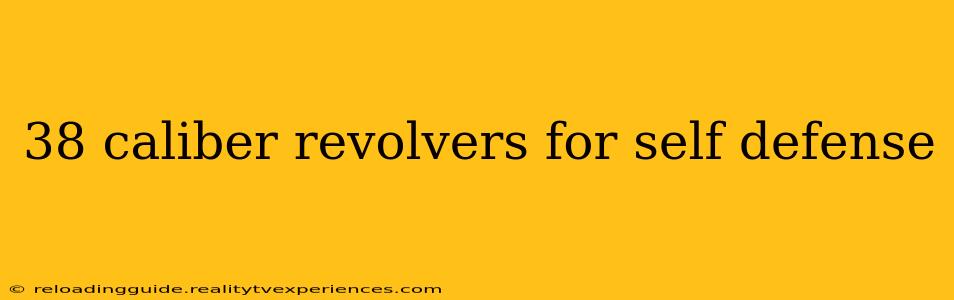 38 caliber revolvers for self defense