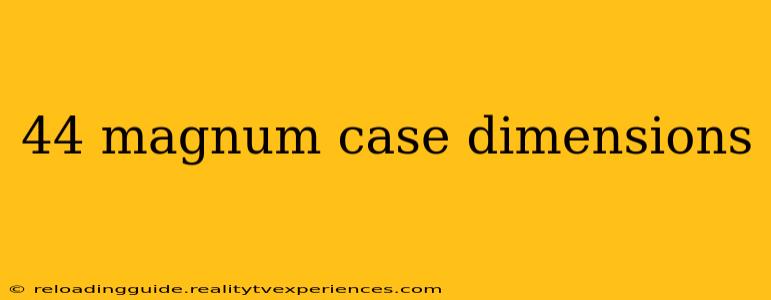 44 magnum case dimensions