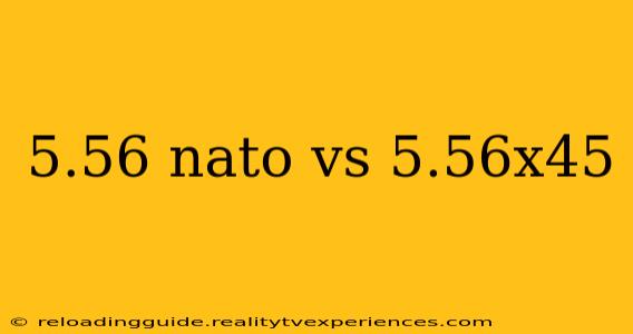 5.56 nato vs 5.56x45