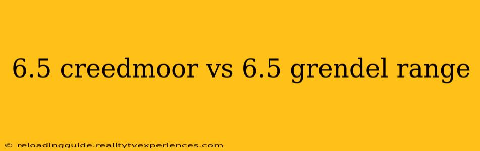 6.5 creedmoor vs 6.5 grendel range