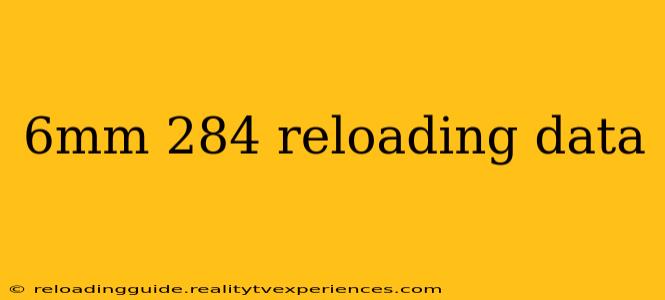 6mm 284 reloading data