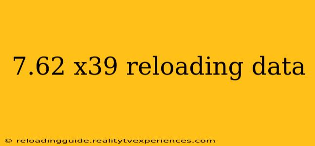 7.62 x39 reloading data