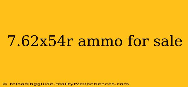 7.62x54r ammo for sale