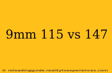 9mm 115 vs 147