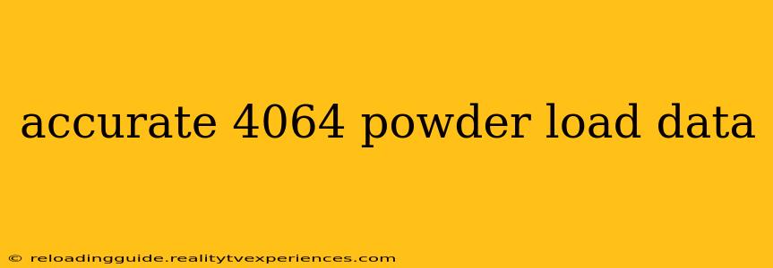 accurate 4064 powder load data