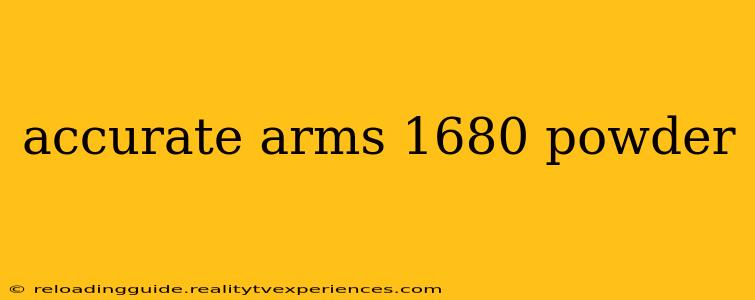 accurate arms 1680 powder