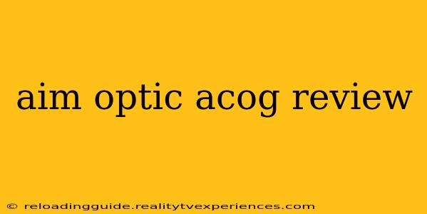 aim optic acog review