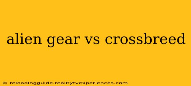 alien gear vs crossbreed