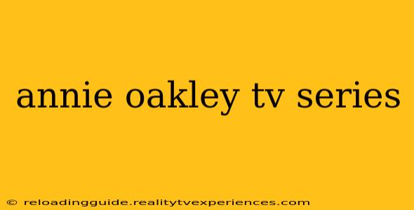 annie oakley tv series