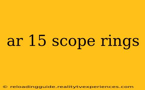 ar 15 scope rings