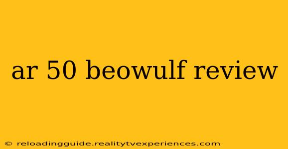 ar 50 beowulf review