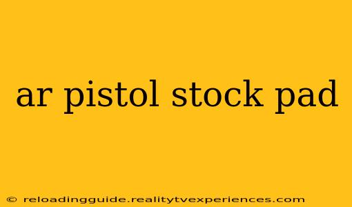 ar pistol stock pad