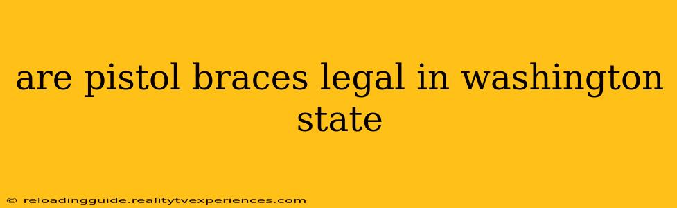 are pistol braces legal in washington state