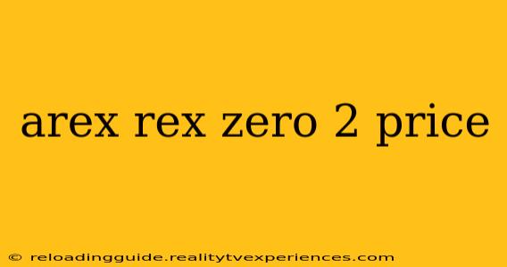 arex rex zero 2 price