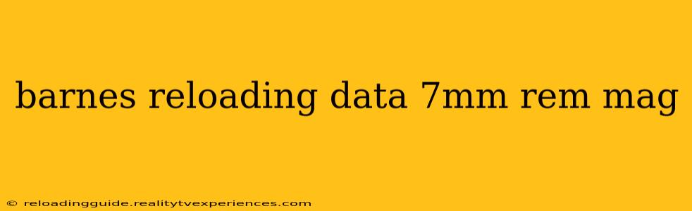 barnes reloading data 7mm rem mag