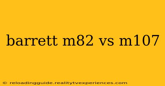 barrett m82 vs m107