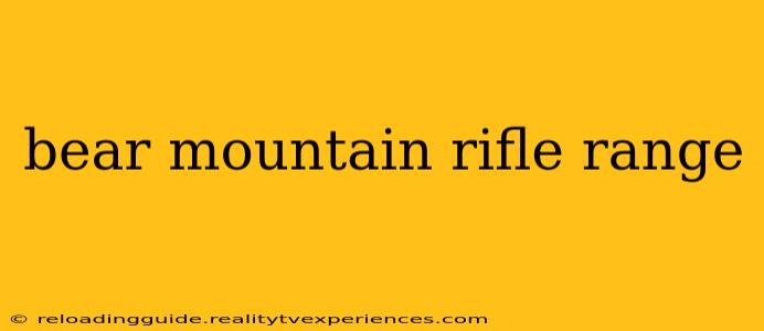 bear mountain rifle range