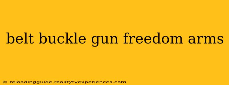 belt buckle gun freedom arms