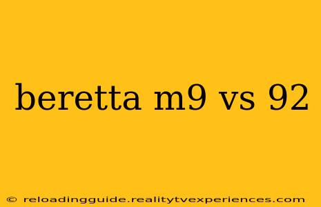 beretta m9 vs 92