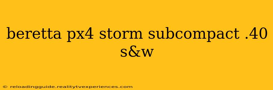 beretta px4 storm subcompact .40 s&w