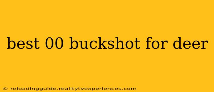 best 00 buckshot for deer