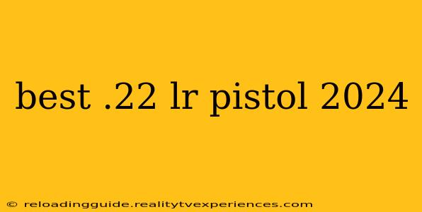 best .22 lr pistol 2024