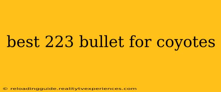 best 223 bullet for coyotes