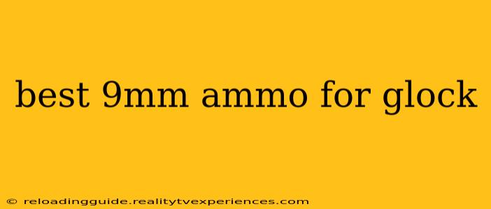 best 9mm ammo for glock