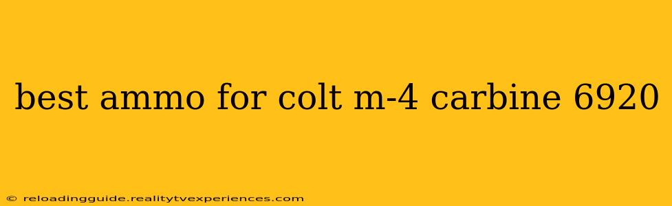 best ammo for colt m-4 carbine 6920