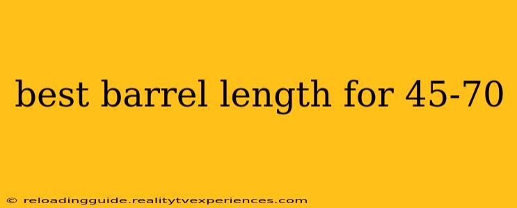 best barrel length for 45-70