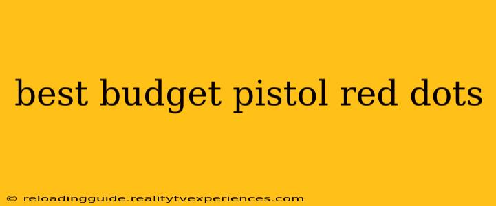 best budget pistol red dots