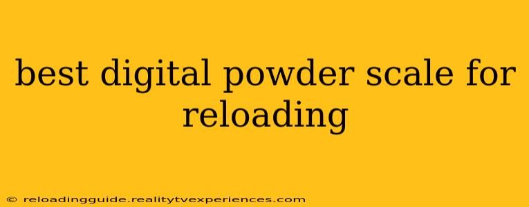 best digital powder scale for reloading